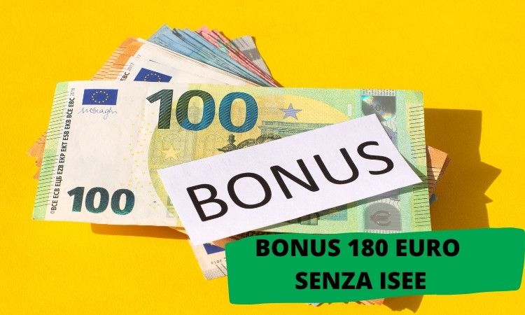 Bonus 180 euro senza Isee