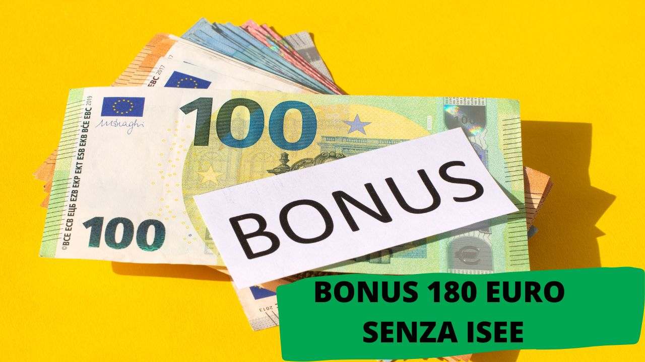 Bonus 180 euro senza Isee