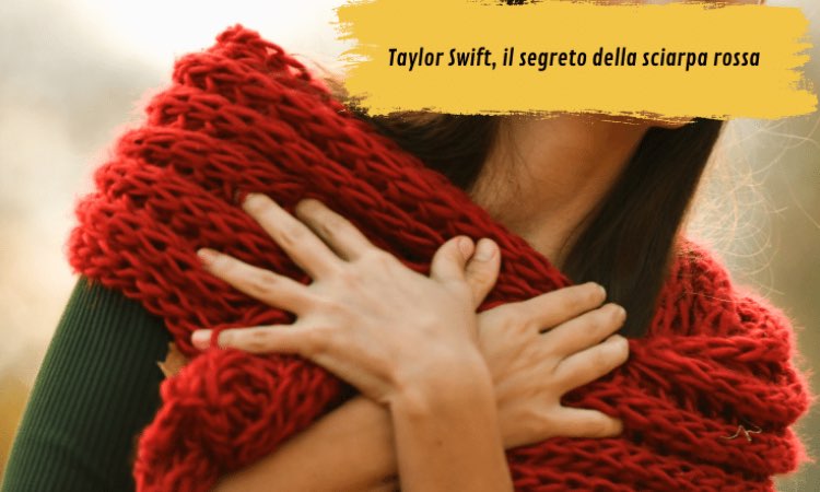sciarpa rossa Taylor Swift