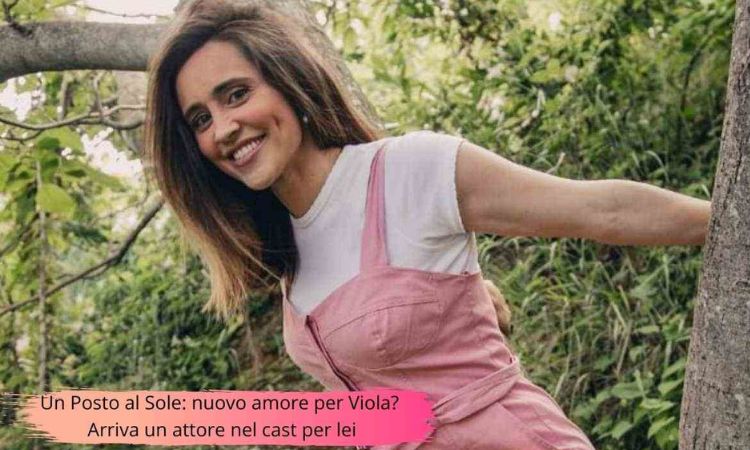 Un Posto al Sole nuovo amore per Viola (foto da instagram @ilenialazzarin) tuttogratis.it