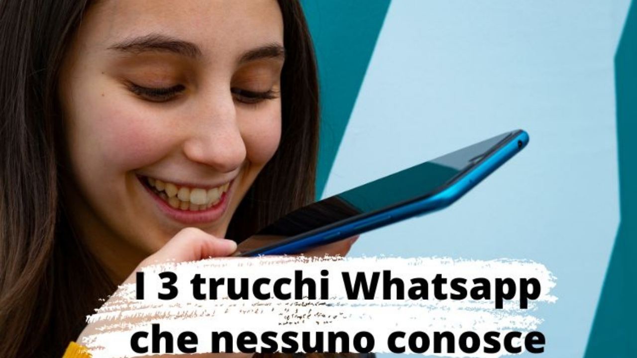 3 trucchi whatsapp davvero furbi