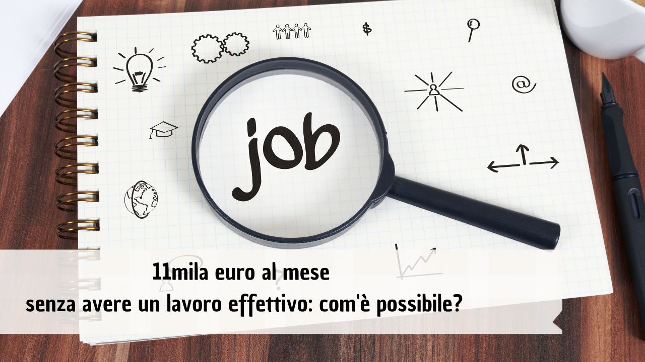11mila euro al mese senza lavoro