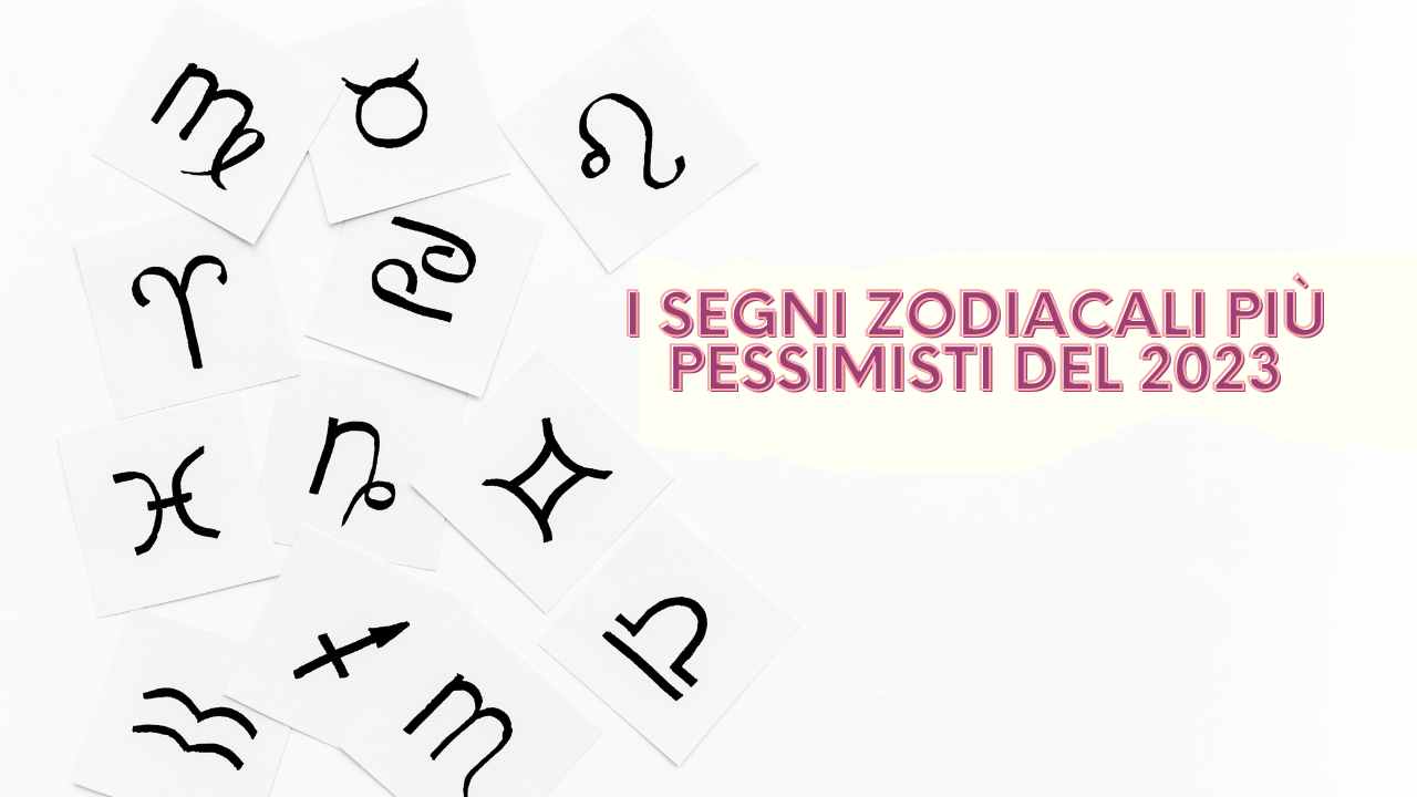 segni zodiacali pessimisti