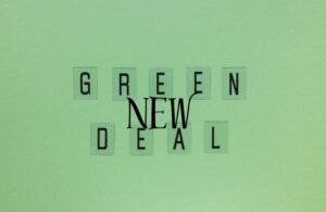 Un mondo migliore inizia con scelte intelligenti: scopri il potenziale di un Green New Deal.